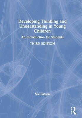 bokomslag Developing Thinking and Understanding in Young Children