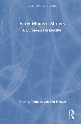 bokomslag Early Modern Streets