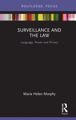 Surveillance and the Law 1