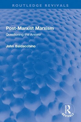 Post-Marxist Marxism 1