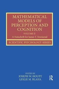 bokomslag Mathematical Models of Perception and Cognition Volume II