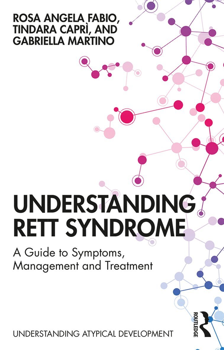 Understanding Rett Syndrome 1