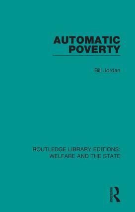 Bill Jordan - Automatic Poverty, Inbunden