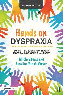 Hands on Dyspraxia: Developmental Coordination Disorder 1