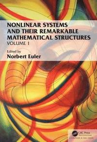 bokomslag Nonlinear Systems and Their Remarkable Mathematical Structures