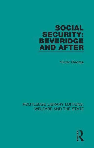 bokomslag Social Security: Beveridge and After