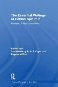 bokomslag The Essential Writings of Sabina Spielrein