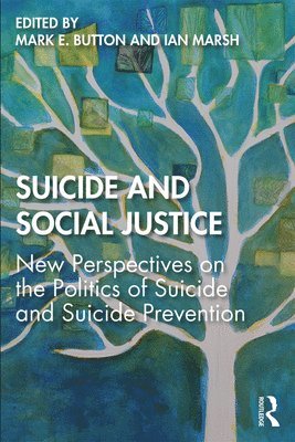 bokomslag Suicide and Social Justice