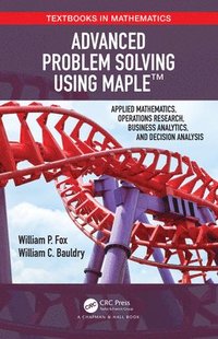 bokomslag Advanced Problem Solving Using Maple