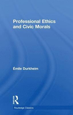 bokomslag Professional Ethics and Civic Morals