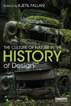 Kjetil Fallan - Culture of Nature in the History of Design, Häftad