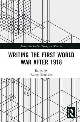 Writing the First World War after 1918 1