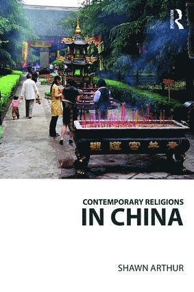 bokomslag Contemporary Religions in China