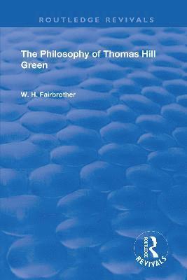 bokomslag Philosophy Of Thomas Hill Green