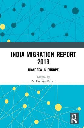 S. Irudaya Rajan - India Migration Report 2019, Inbunden