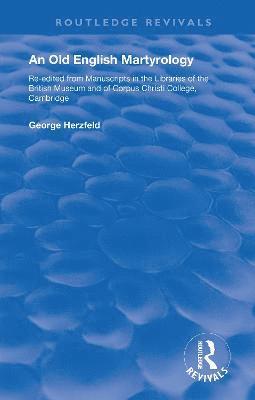 George Herzfeld - Old English Martyrology (1900), Inbunden