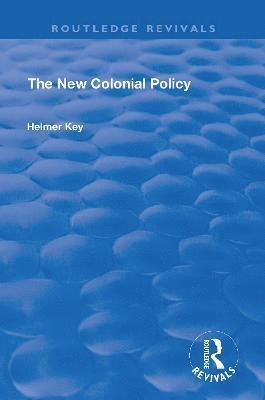 bokomslag The New Colonial Policy