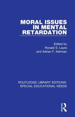 Moral Issues in Mental Retardation 1
