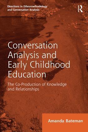 Amanda Bateman - Conversation Analysis and Early Childhood Education, Häftad
