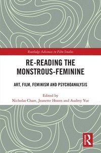 bokomslag Re-reading the Monstrous-Feminine