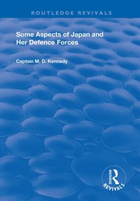 bokomslag Some Aspects of Japan and Her Defence Forces (1928)