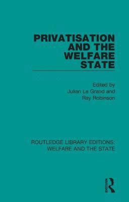bokomslag Privatisation and the Welfare State
