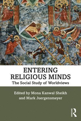 Mona Kanwal Sheikh, Mark Juergensmeyer - Entering Religious Minds, Häftad