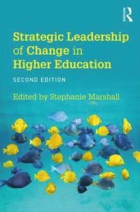 bokomslag Strategic Leadership of Change in Higher Education