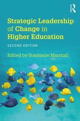 bokomslag Strategic Leadership of Change in Higher Education