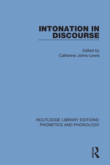 Catherine Johns-Lewis - Intonation in Discourse, Häftad