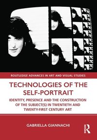 bokomslag Technologies of the Self-Portrait