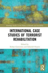 bokomslag International Case Studies of Terrorist Rehabilitation