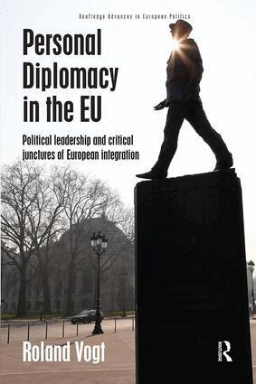 Roland Vogt - Personal Diplomacy in the EU, Häftad