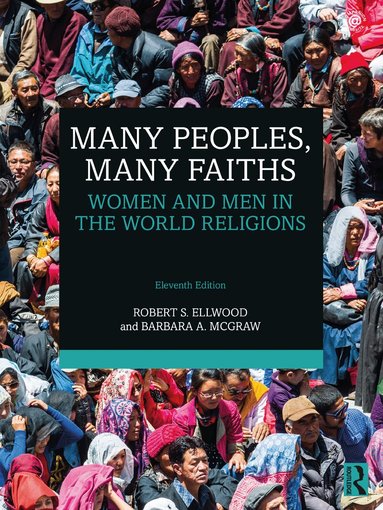 Robert S. Ellwood, Barbara A. McGraw - Many Peoples, Many Faiths, Häftad
