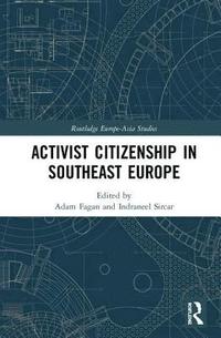 bokomslag Activist Citizenship in Southeast Europe