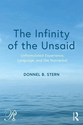 Donnel B. Stern - Infinity of the Unsaid, Häftad