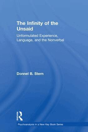 Donnel B. Stern - Infinity of the Unsaid, Inbunden