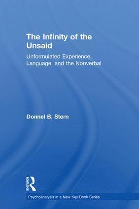 Donnel B. Stern - Infinity of the Unsaid, Inbunden