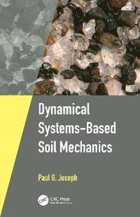 bokomslag Dynamical Systems-Based Soil Mechanics