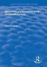 bokomslag Discoveries and Inventions of the Ninteenth Century