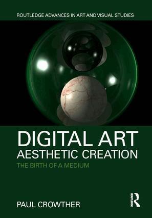 Paul Crowther - Digital Art, Aesthetic Creation, Inbunden