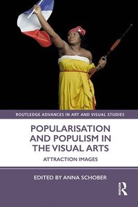 bokomslag Popularisation and Populism in the Visual Arts