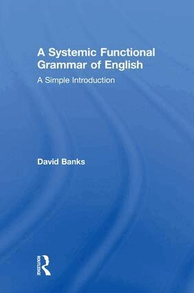 David Banks - Systemic Functional Grammar of English, Inbunden