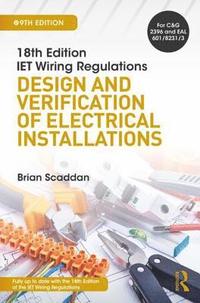 bokomslag IET Wiring Regulations: Design and Verification of Electrical Installations