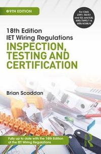 bokomslag IET Wiring Regulations: Inspection, Testing and Certification