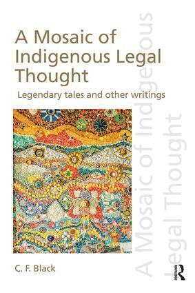 C.F. Black - Mosaic of Indigenous Legal Thought, Häftad
