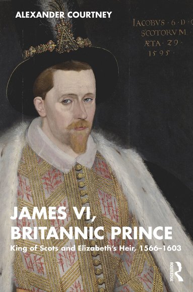 bokomslag James VI, Britannic Prince