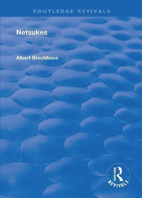 Albert Brockhous, E.G. Stillman, E. G. Stillman - Netsukes, Häftad