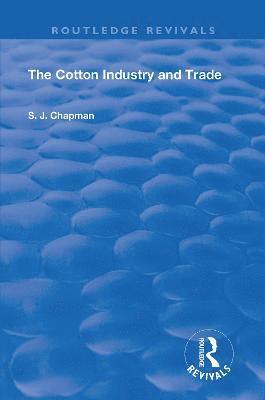 bokomslag The Cotton Industry and Trade