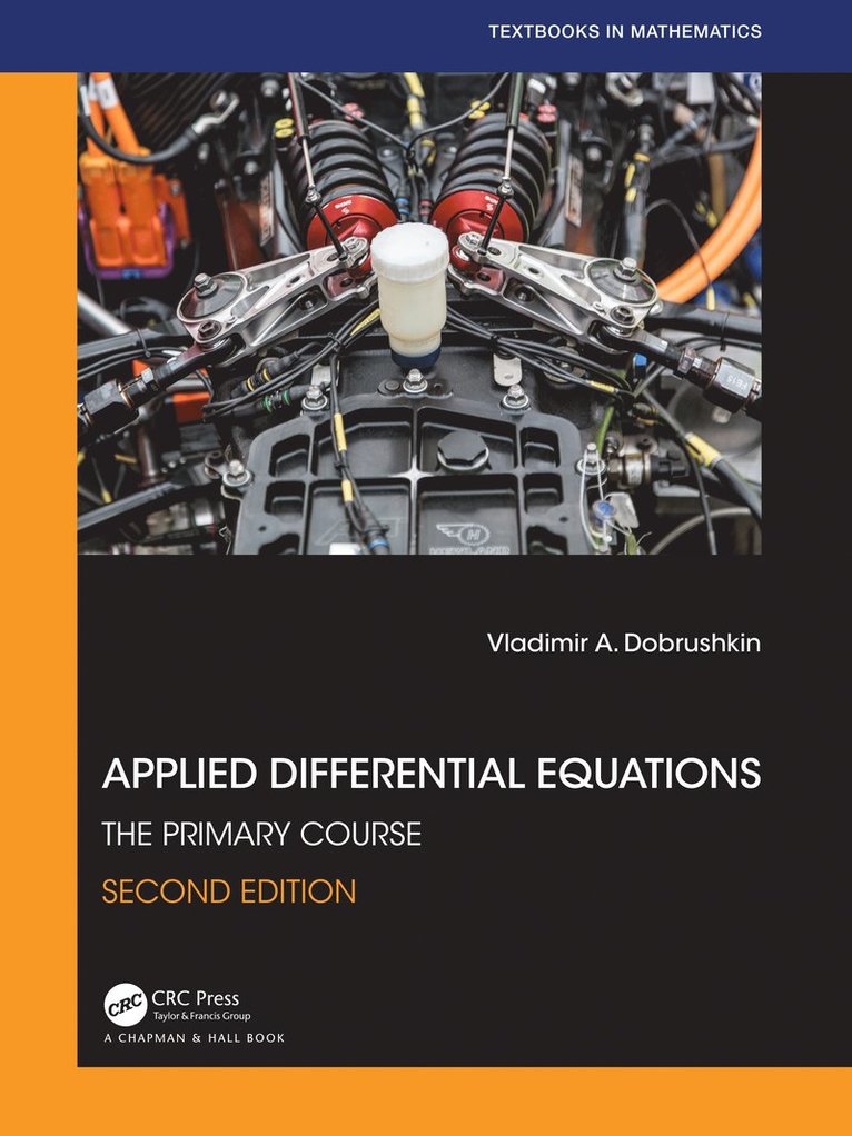 Vladimir A. Dobrushkin, USA) Dobrushkin, Vladimir A. (Brown University, RI - Applied Differential Equations, Inbunden